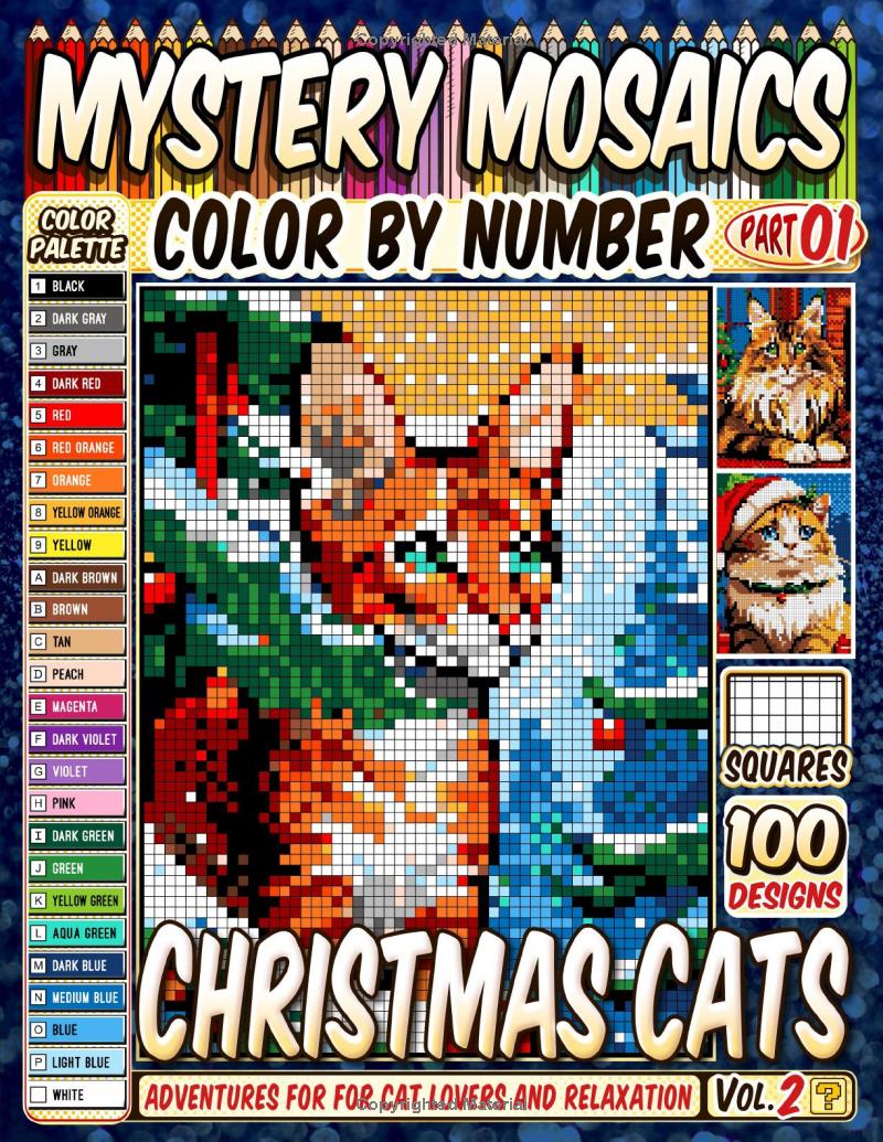 Christmas Cats Mystery Mosaics Color by Number -Part: 01- Vol. 2