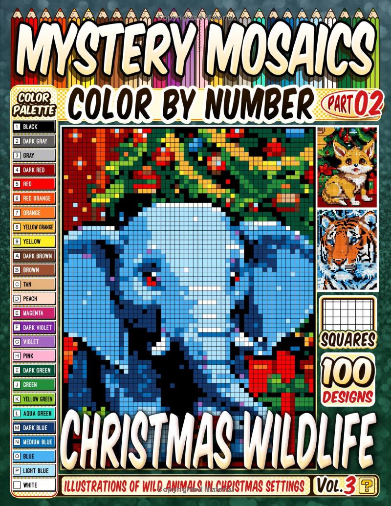 Christmas Wildlife Mystery Mosaics Color by Number -Part: 02- Vol 3