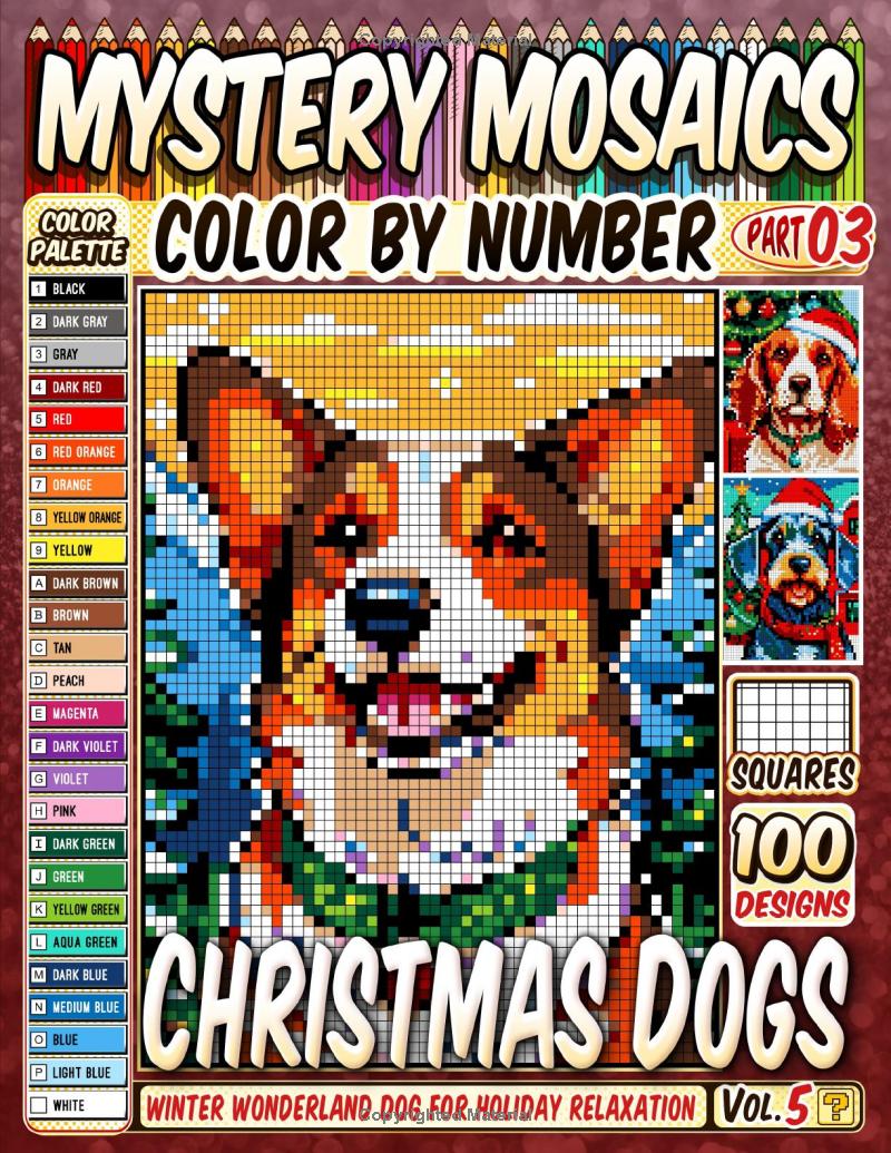 Christmas Dogs Mystery Mosaics Color by Number -Part: 03- Vol 5