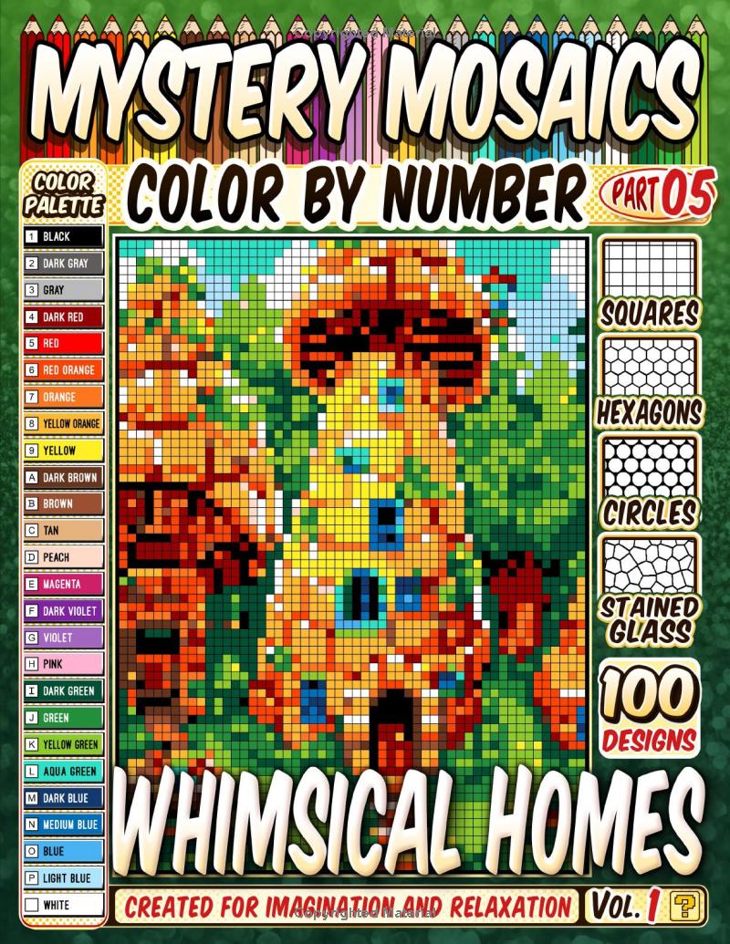 100 Whimsical Homes - Mystery Mosaic Color by Number - Enchanting Fairy Houses - Part: 05