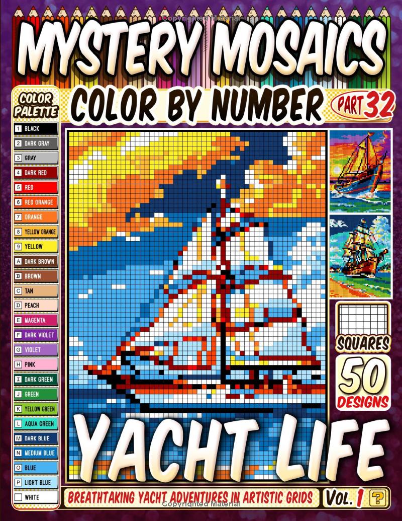 Yacht Life Mystery Mosaic Color by Number - Part: 32