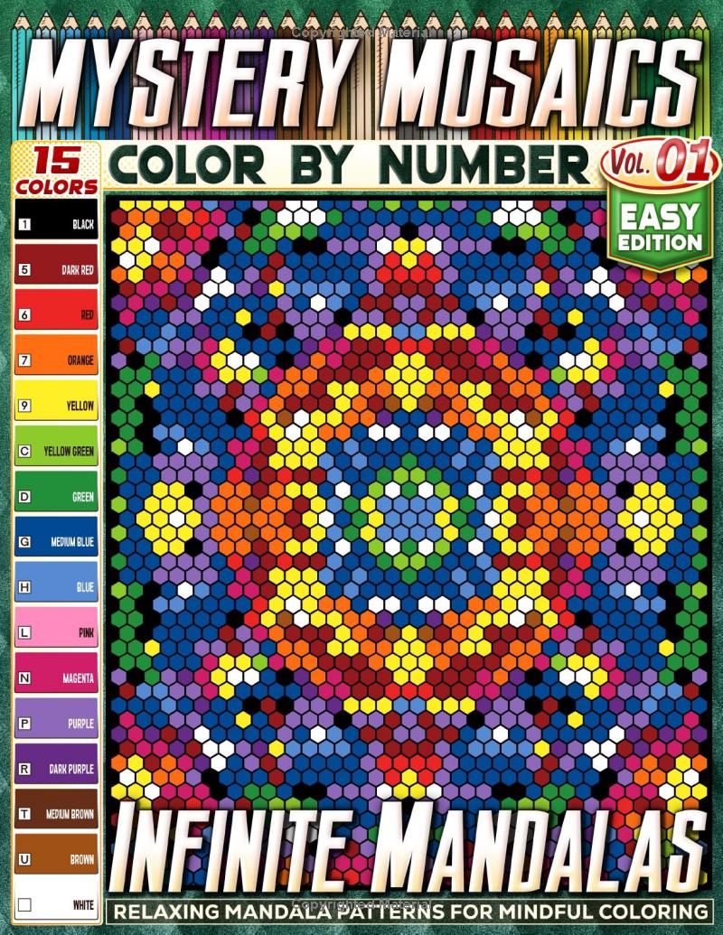 Infinite Mandalas - Easy Edition - Mystery Mosaic Color by Number - Vol. 01