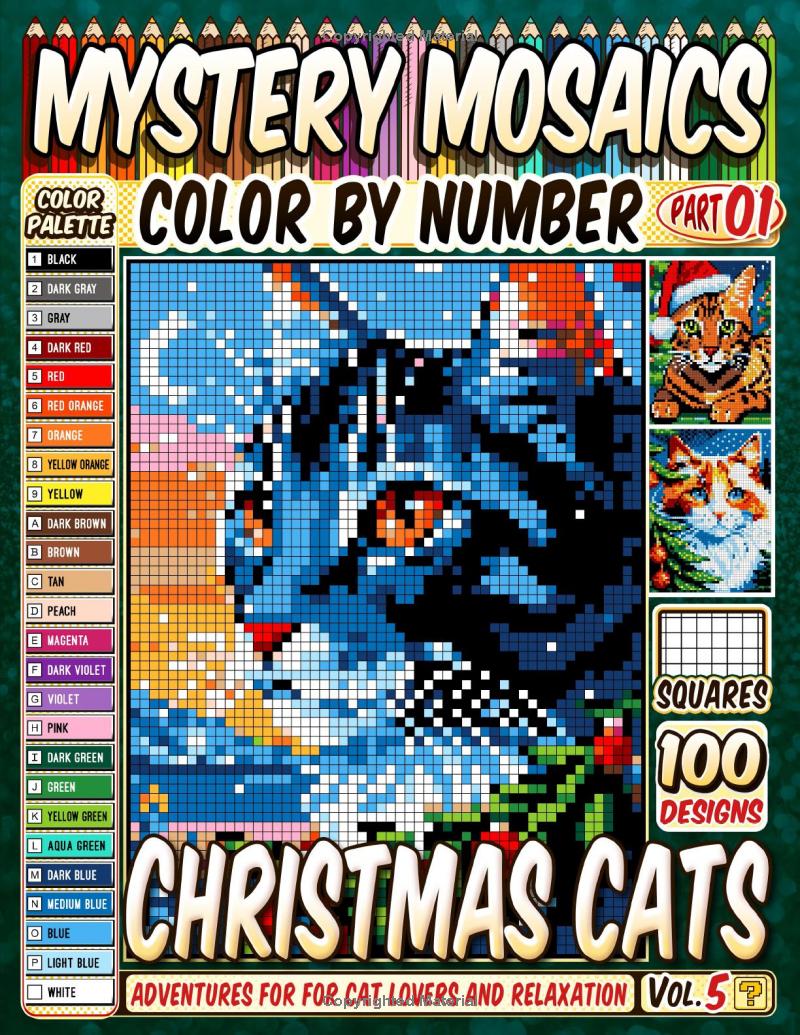 Christmas Cats Mystery Mosaics Color by Number -Part: 01- Vol 5