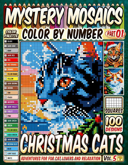 Christmas Cats Mystery Mosaics Color by Number -Part: 01- Vol 5