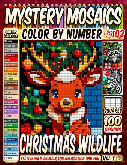 Christmas Wildlife Mystery Mosaics Color by Number -Part: 02- Vol 1