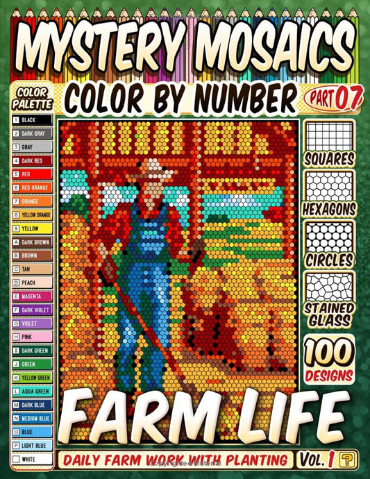100 Farm Life Masterpieces - Mystery Mosaic Color by Number  - Part: 07