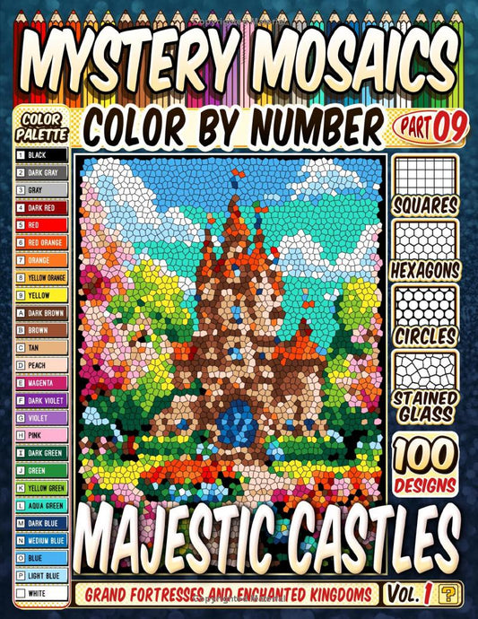 100 Majestic Castles - Mystery Mosaic Color by Number - Part: 09