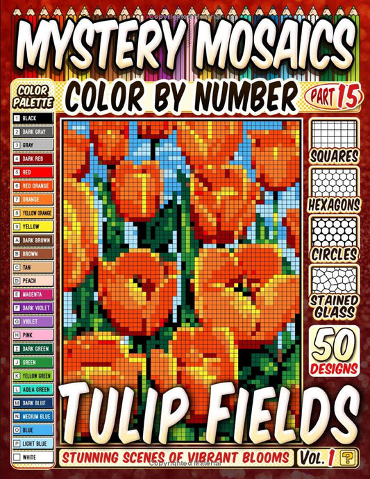 50 Tulip Fields - Mystery Mosaic Color by Number - Part: 15