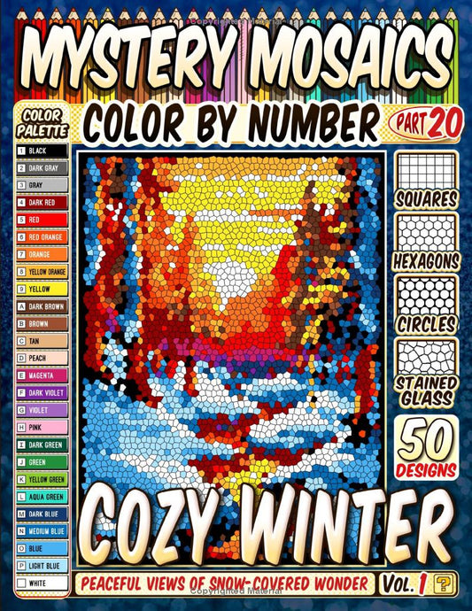 Cozy Winter Landscapes Mystery Mosaic Color by Number - Part: 20