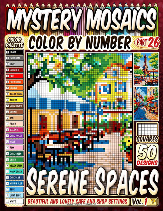 Serene Spaces Mosaic Color by Number - Part: 26