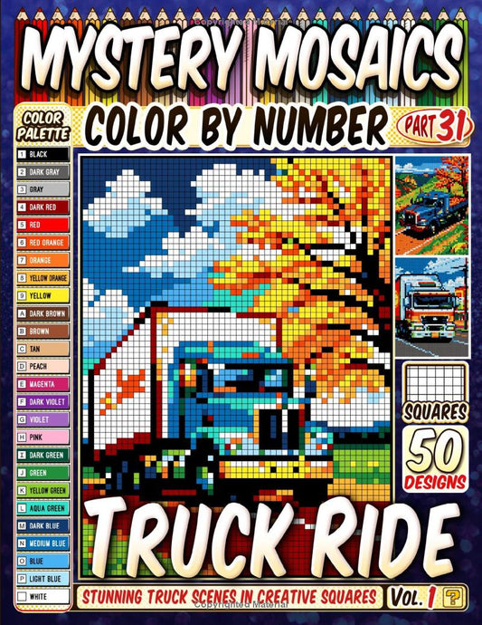 Truck Ride Mystery Mosaic Color by Number - Part: 31