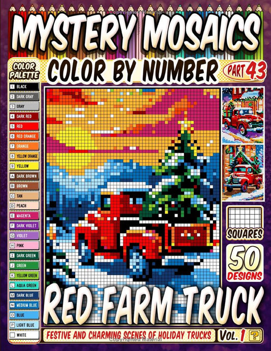 Christmas Red Farm Truck Mystery Mosaic Color by Number - Part: 43