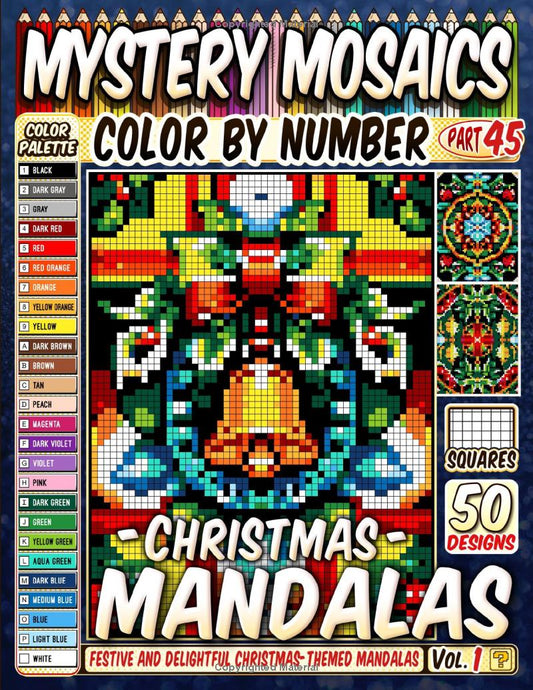 Christmas Mandalas Mystery Mosaic Color by Number - Part: 45