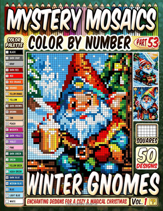 Winter Gnomes Mystery Mosaic Color by Number - Part: 53
