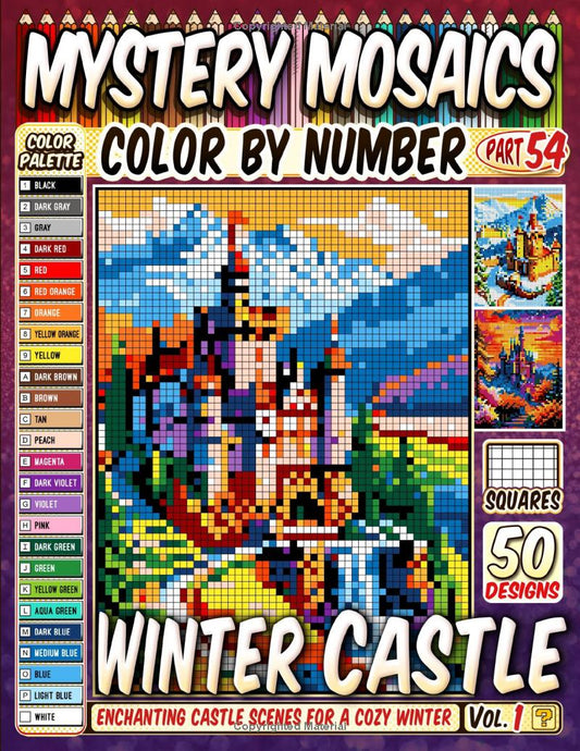 Winter Castle Mystery Mosaic Color by Number - Part: 54