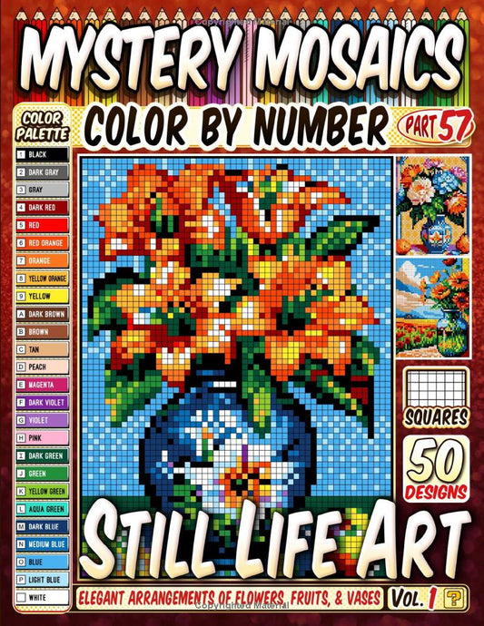 Still Life Art Mystery Mosaic Color by Number - Part: 57