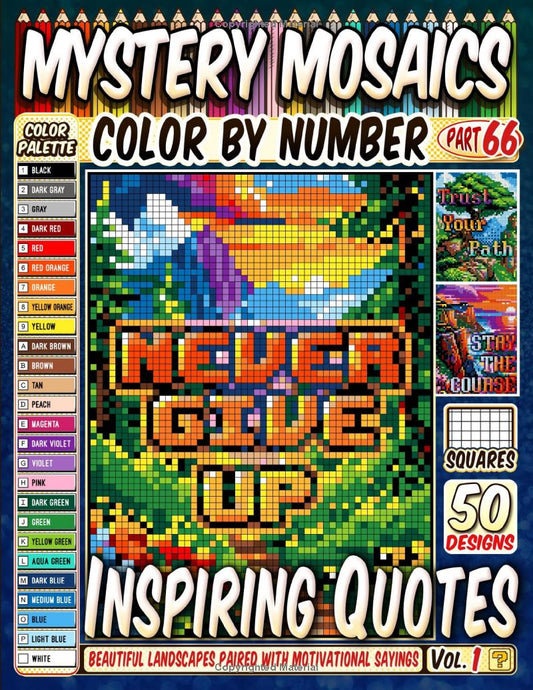 Inspiring Quotes Mystery Mosaic Color by Number - Part: 66