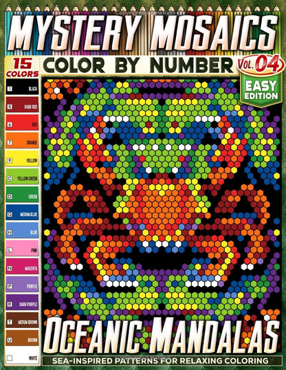 Oceanic Mandalas - Easy Edition - Mystery Mosaic Color by Number - Vol. 04